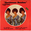 HERMANAS BENITEZ / El Monkey + 3 (7inch)